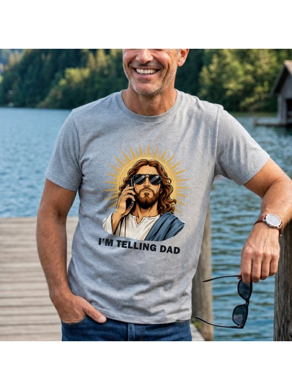 I'm Telling Dad Faith Graphic Tee, Funny Jesus Christian T-Shirt, Christian Gift for Men