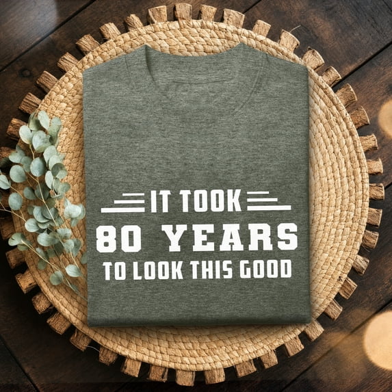 Jollimate Custom Year Shirt, It took 80 years shirt, Funny Birthday Gift, Birthday Party Men Tshirt
