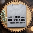 thumbnail image 1 of Jollimate Custom Year Shirt, It took 80 years shirt, Funny Birthday Gift, Birthday Party Men Tshirt, 1 of 6