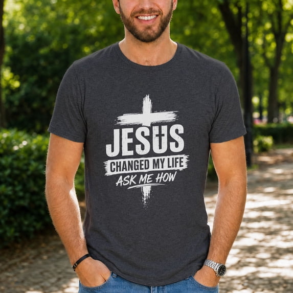 Jollimate Jesus Changed My Life Shirt, Men's Jesus Tee, Religious Gift For Him, Faith Gift