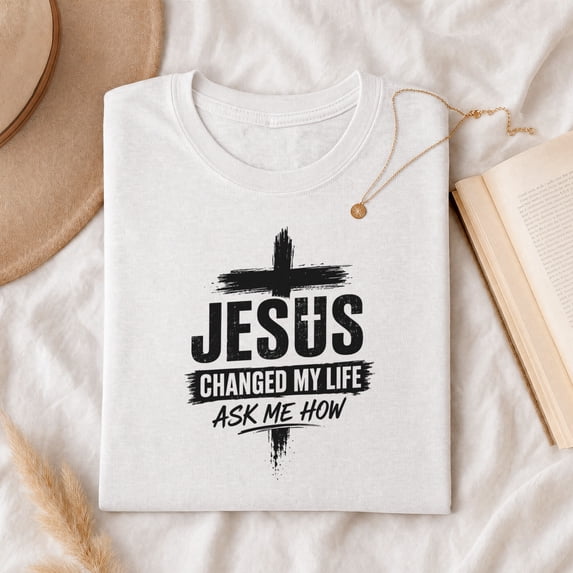 Jollimate Jesus Changed My Life Shirt, Women's Jesus Tee, Religious Gift For Her, Faith Gift