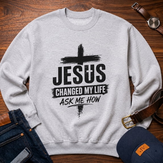 Jollimate Jesus Changed My Life Sweatshirt, Men's Jesus Crew, Religious Gift For Him, Faith Gift
