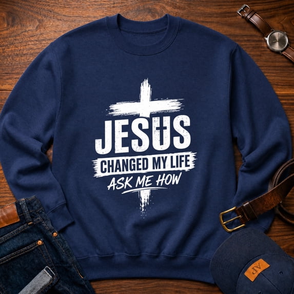 Jollimate Jesus Changed My Life Sweatshirt, Men's Jesus Crew, Religious Gift For Him, Faith Gift