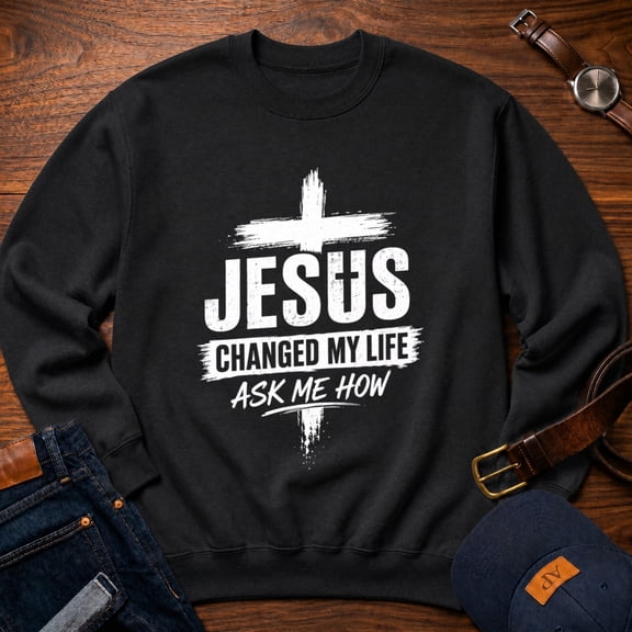 Jollimate Jesus Changed My Life Sweatshirt, Men's Jesus Crew, Religious Gift For Him, Faith Gift