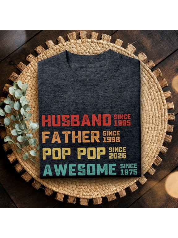 Personalized Husband Father Shirt, Custom Year Shirt, Dad Birthday Gift, Gift For Husband