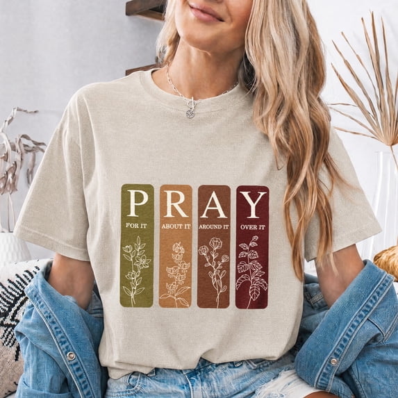 Jollimate Pray For It About It Around It Over It Graphic T-Shirt, Floral Christian Faith Women's Shirt