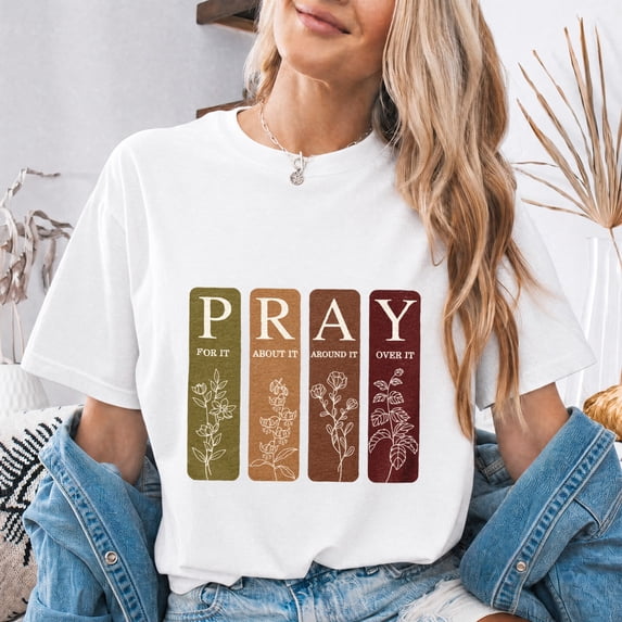 Jollimate Pray For It About It Around It Over It Graphic T-Shirt, Floral Christian Faith Women's Shirt
