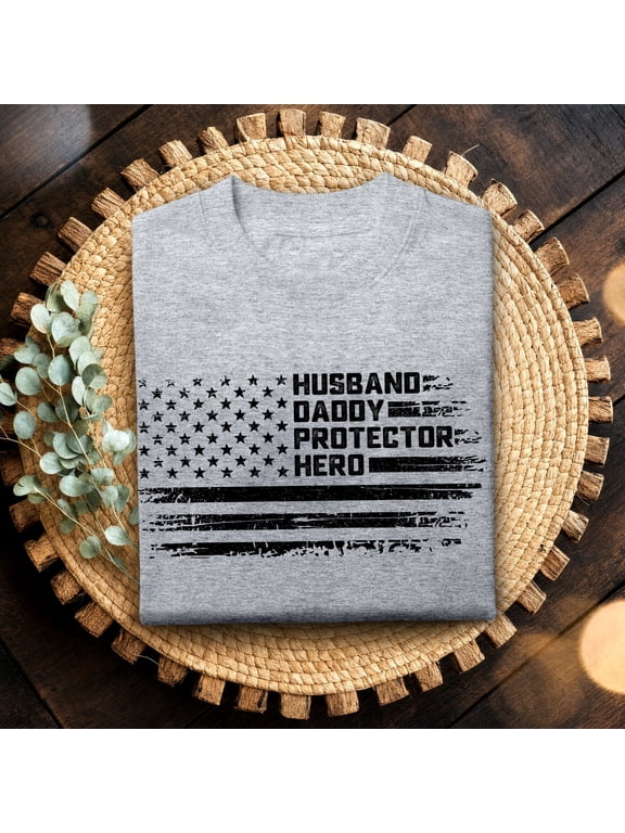 Husband Daddy Protector Hero Tshirt, USA Flag Shirt, Best Dad Ever Shirt, Gift For Husband
