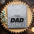 thumbnail image 1 of Jollimate The Dad Jokes Tshirt, Funny Dad Shirt, Birthday Dad Gift, Gift For Dad, Fathers Day Shirt, 1 of 6