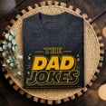 thumbnail image 1 of Jollimate The Dad Jokes Tshirt, Funny Dad Shirt, Birthday Dad Gift, Gift For Dad, Fathers Day Shirt, 1 of 6