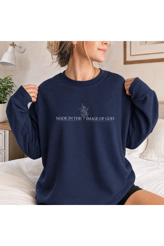 Women's Faith Sweatshirt, Image of God Pullover, Religious Christian Apparel Gift