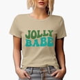 thumbnail image 1 of Jolly Babe, Christmas, Groovy Retro Wavy Text Merch Gift, Tan T-Shirt, 2XL, 1 of 5
