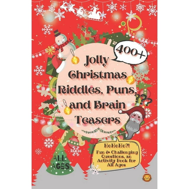 Jolly Christmas Riddles, Puns, and Brain Teasers: 400+ Fun & Challenging Questions, an Activity Book for All Ages (Paperback)