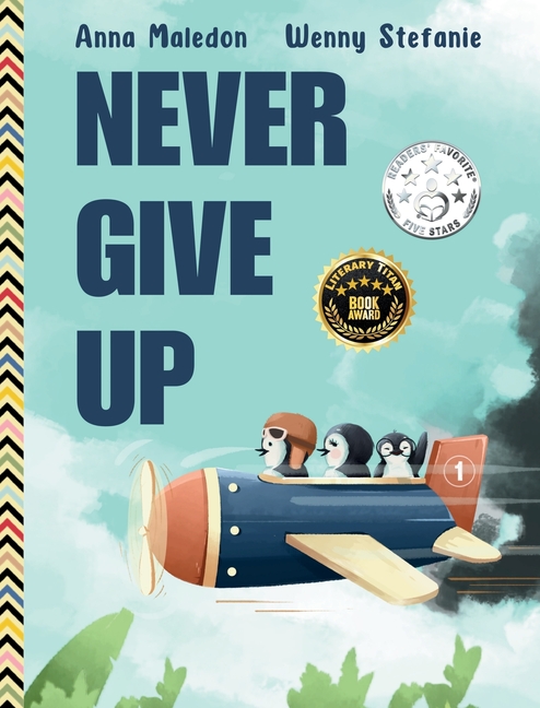 Jolly Good Picture Books: Never Give Up: 2 in 1: Inspirational ...
