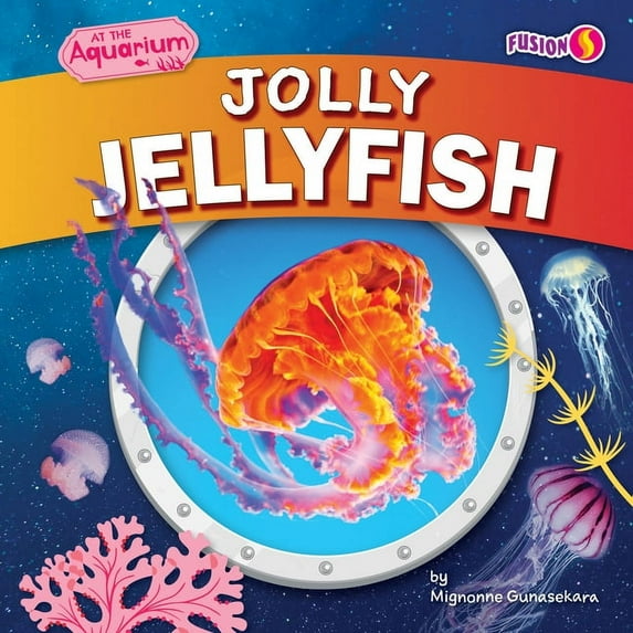 At the Aquarium: Jolly Jellyfish (Hardcover)