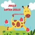 thumbnail image 1 of Jolly Loves Jelly, (Paperback), 1 of 1