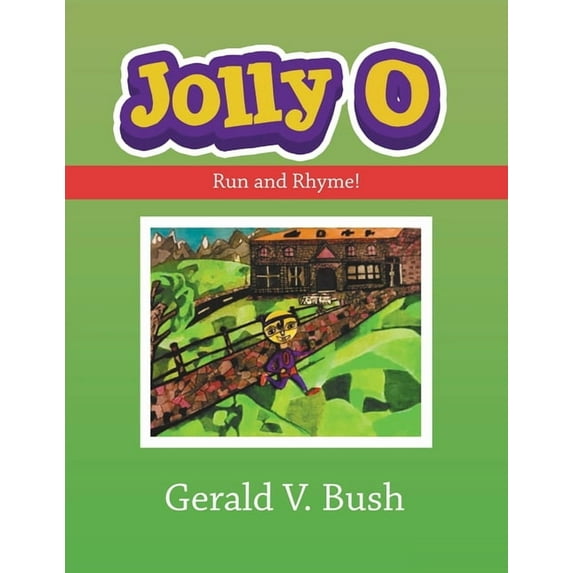 Jolly O: Run and Rhyme!, (Paperback)