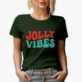 thumbnail image 1 of Jolly Vibes, Christmas or Winter Season Themed, Groovy Retro Wavy Text Merch Gift, Military Green T-Shirt, Small, 1 of 5