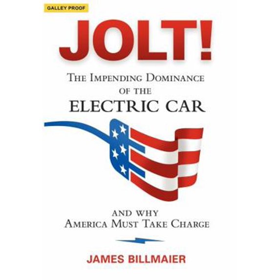Pre-Owned Jolt!: The Impending Dominance of the Electric Car and Why America Must Take Charge (Hardcover) 159932220X 9781599322209