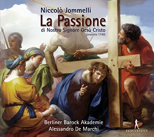 Jommelli / Akademie / Marchi - Niccolo Jommelli: La Passione di Nostro Signore Gesu - Music & Performance - CD