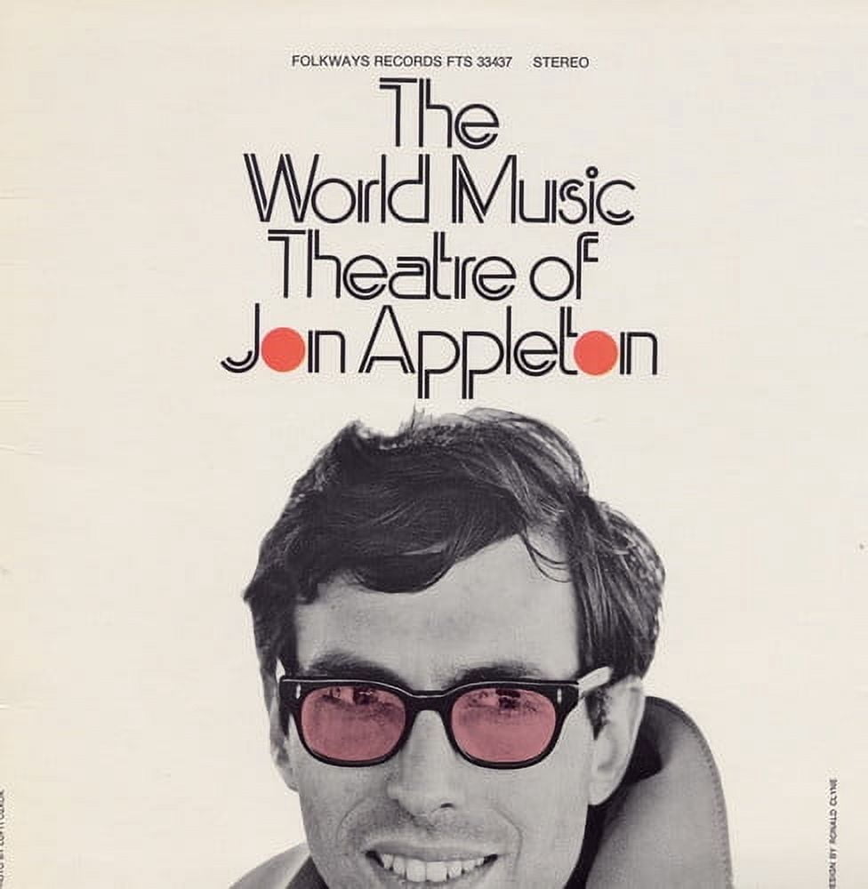 Jon Appleton - The World Music Theatre of Jon Appleton - Electronica - CD