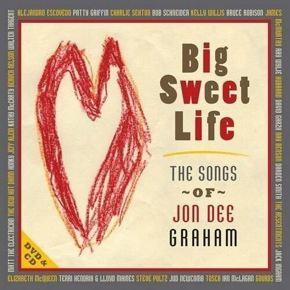 Jon Dee Graham - Big Sweet Life: Songs Of Jon Dee Graham - Music & Performance - CD