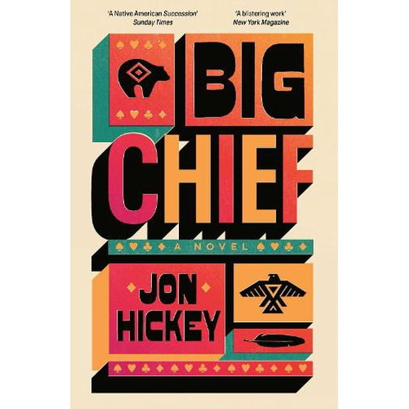 Jon Hickey Big Chief (Paperback)