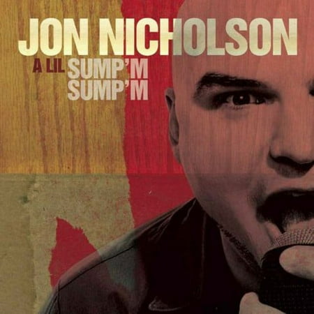 Jon Nicholson - A Lil Sump'm Sump'm - Music & Performance - CD