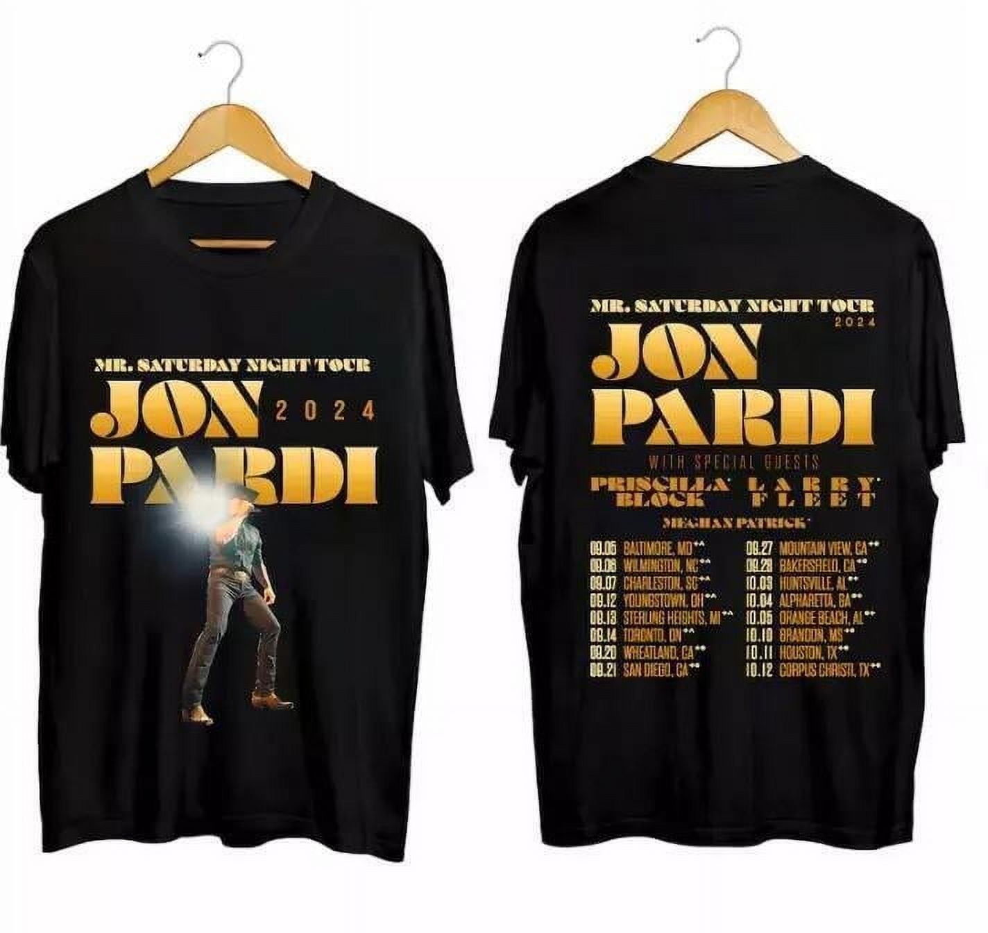 Jon Pardi Mr Saturday Night Tour 2024 Shirt Jon Pardi Fan Shirt Jon Pardi 2 Walmart