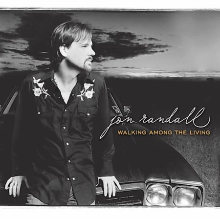 Jon Randall - Walking Among the Living - Music & Performance - CD