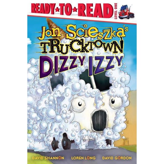 Jon Scieszka's Trucktown Dizzy Izzy: Ready-To-Read Level 1, (Paperback)