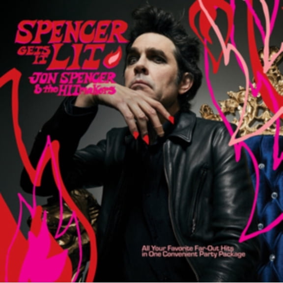 Jon Spencer & the Hitmakers Spencer Gets It Lit LP