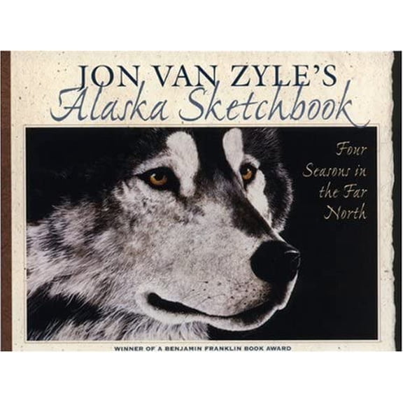 Pre-Owned Jon Van Zyle's Alaska Sketchbook: Four Seasons in the Far North (Paperback) 098008251X 9780980082517