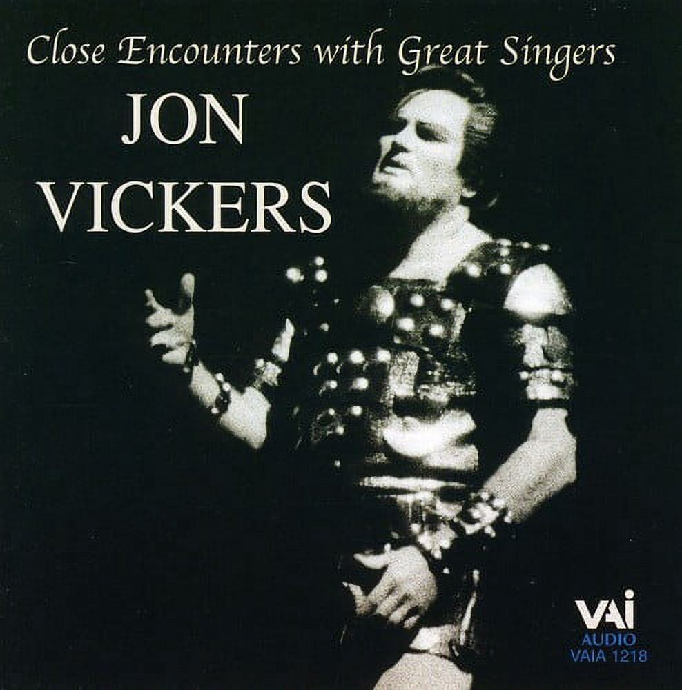 Jon Vickers - Close Encounters with Great Singers - Music & Performance - CD