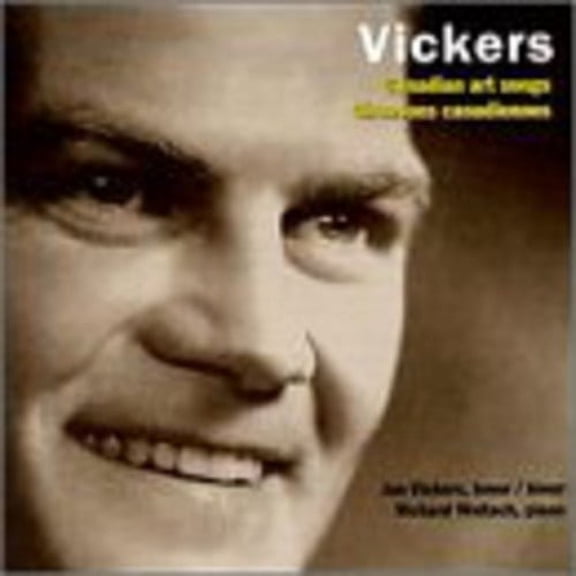 Jon Vickers - Sings Cancadian Art Songs - Music & Performance - CD