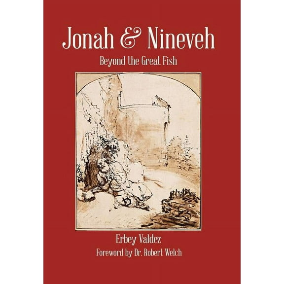 Jonah & Nineveh : Beyond the Great Fish (Hardcover)