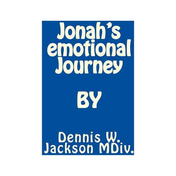 Jonah's EMOTIONAL Journey, (Paperback)