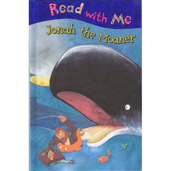 Pre-Owned Jonah the Moaner (Read With Me) (Unknown) 1846102510 9781846102516