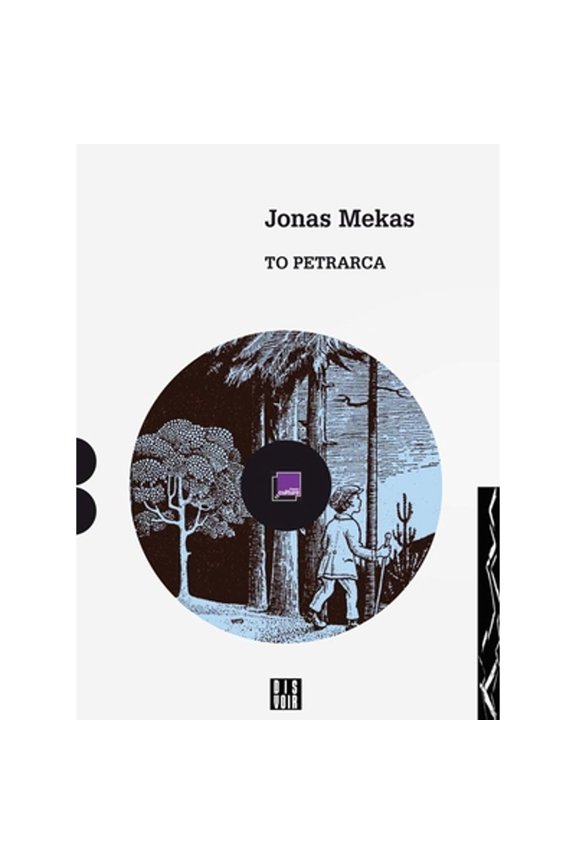 Pre-Owned Jonas Mekas: To Petrarca: A Diary (Paperback) by Jonas Mekas
