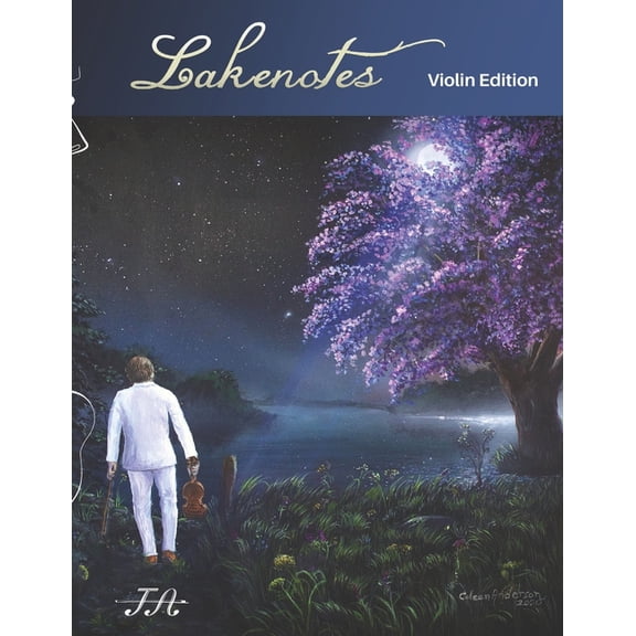 Jonathan Anderson Violin - Lakenotes : Violin Edition (Sheet Music Book) (Paperback)