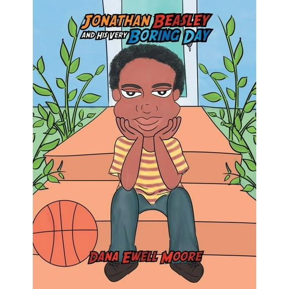 Jonathan Beasley: And His Very Boring Day, (Paperback)
