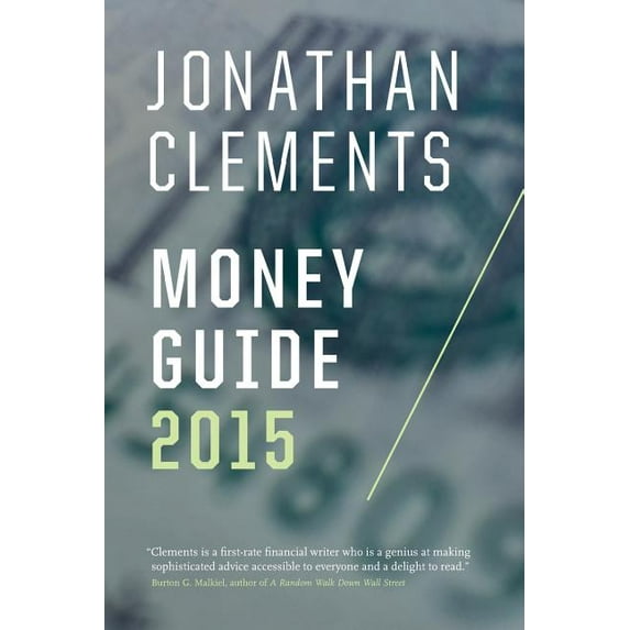 Jonathan Clements Money Guide (Paperback) by Jonathan Clements