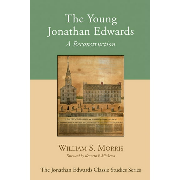 Jonathan Edwards Classic Studies: The Young Jonathan Edwards (Paperback)