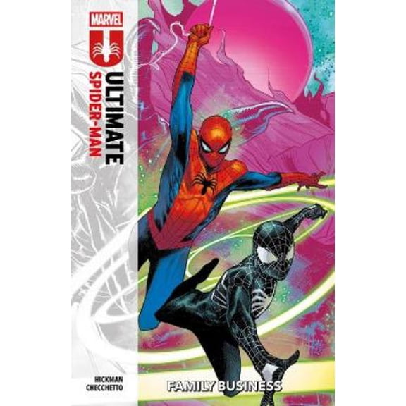 Jonathan Hickman Ultimate Spider-Man Vol. 3: Family Business (Paperback)