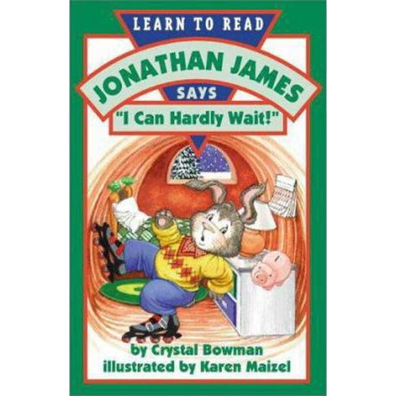 Pre-Owned Jonathan James Says, I Can Hardly Wait (Jonathan James Series) (Paperback) 0310212073 9780310212072