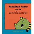 thumbnail image 1 of Jonathan James and the Whatif Monster, (Paperback), 1 of 1