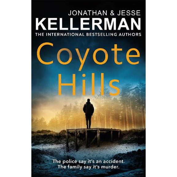 Jonathan Kellerman,Jesse Kellerman Coyote Hills (Hardcover)
