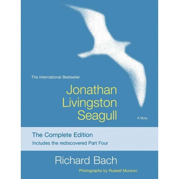 Pre-Owned Jonathan Livingston Seagull: The Complete Edition (Paperback) 147679331X 9781476793313