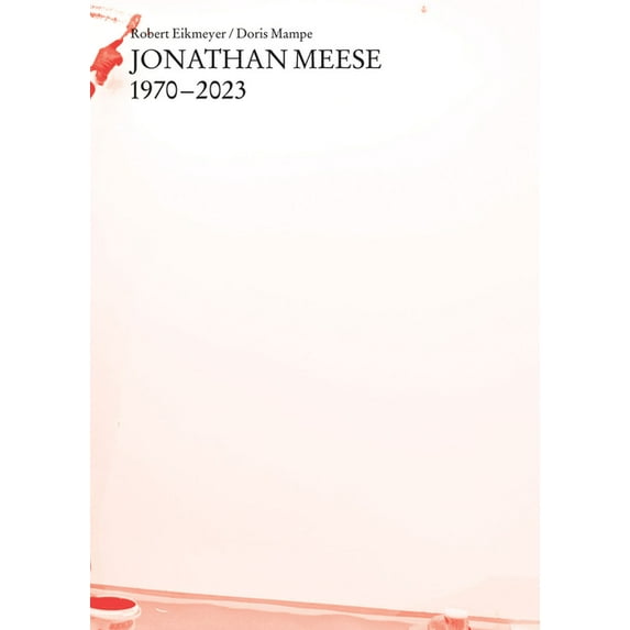 Jonathan Meese 1970-2023, (Paperback)
