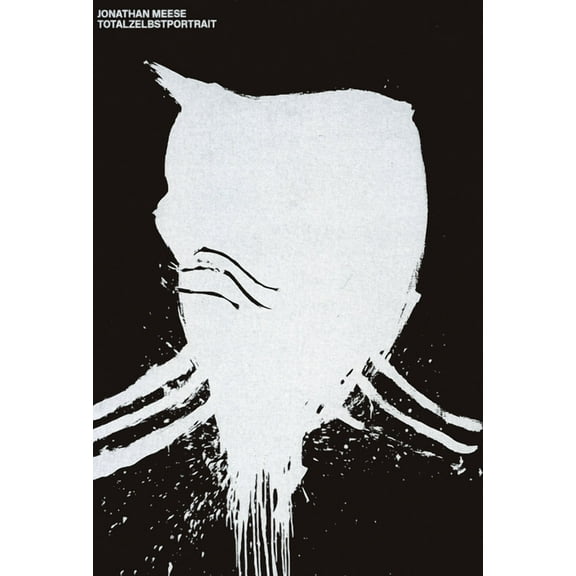 Jonathan Meese: Totalzelbstportrait, (Hardcover)